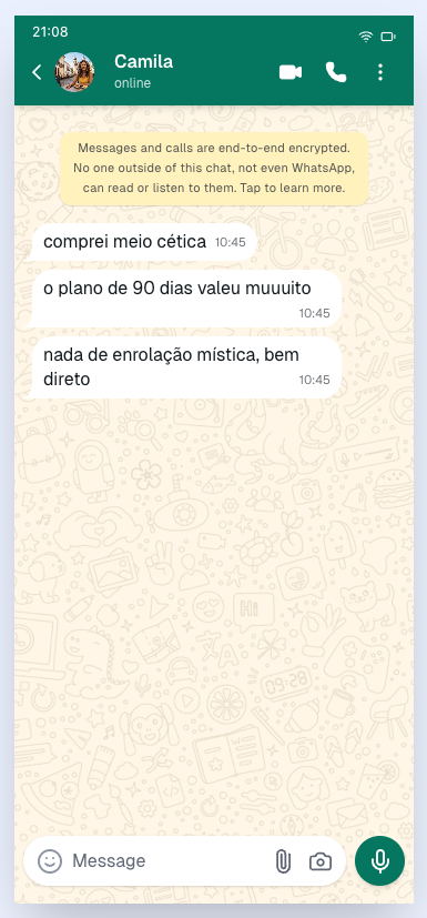 Depoimento de Camila no WhatsApp: comprou cética e disse que o plano de 90 dias valeu muito